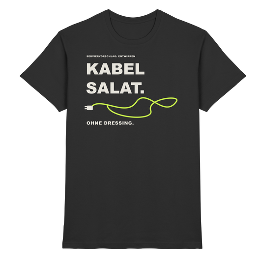 FEEDSTOFF FS011 – Kabelsalat ohne Dressing - Premium Shirt